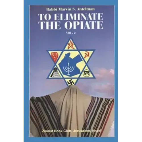 To Eliminate the Opiate: Vol. 2 - Paperback
