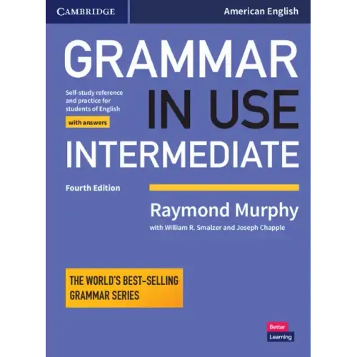 Grammar in Use Intermediate Student's Book with Answers: Self-Study Reference and Practice for Students of American English - Paperback