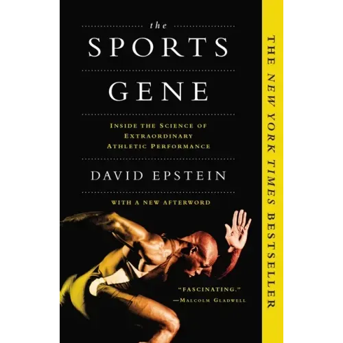 The Sports Gene: Inside the Science of Extraordinary Athletic Performance - Paperback