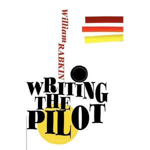 Writing the Pilot - Paperback