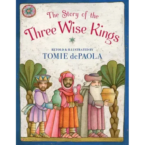 The Story of the Three Wise Kings - Hardcover