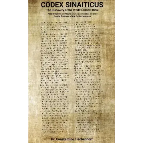 Codex Sinaiticus: The Discovery of the World's Oldest Bible - Hardcover