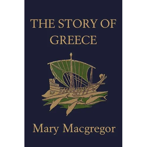 The Story of Greece (Yesterday's Classics) - Paperback