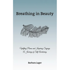 Breathing in Beauty - Paperback