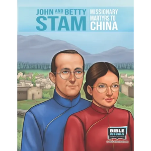 John and Betty Stam: Missionary Martyrs to China - Paperback