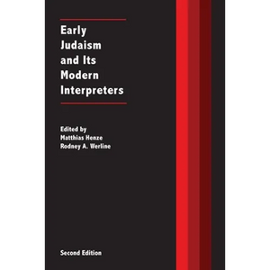 Early Judaism and Its Modern Interpreters - Paperback