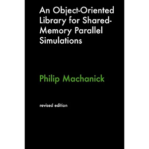 An Object-Oriented Library For Shared-Memory Parallel Simulations - Paperback