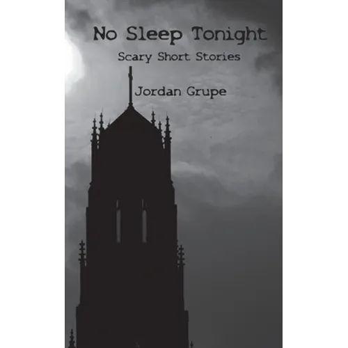 No Sleep Tonight: Scary Short Stories - Paperback