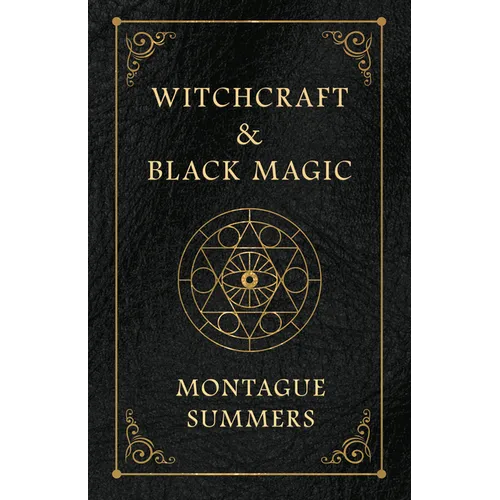 Witchcraft and Black Magic - Paperback