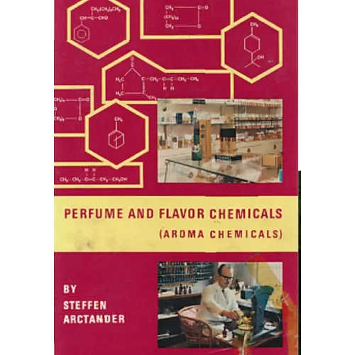 Perfume & Flavor Chemicals (Aroma Chemicals) Vol.III - Hardcover