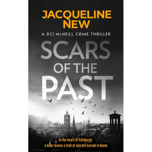 Scars of the Past: A Gripping Scottish Crime Thriller - Paperback