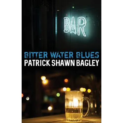 Bitter Water Blues - Paperback
