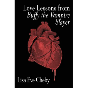 Love Lessons from Buffy the Vampire Slayer - Paperback