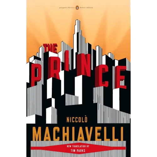 The Prince: (Penguin Classics Deluxe Edition) - Paperback