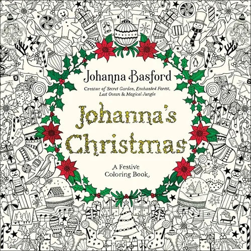Johanna's Christmas: A Festive Coloring Book for Adults - Paperback