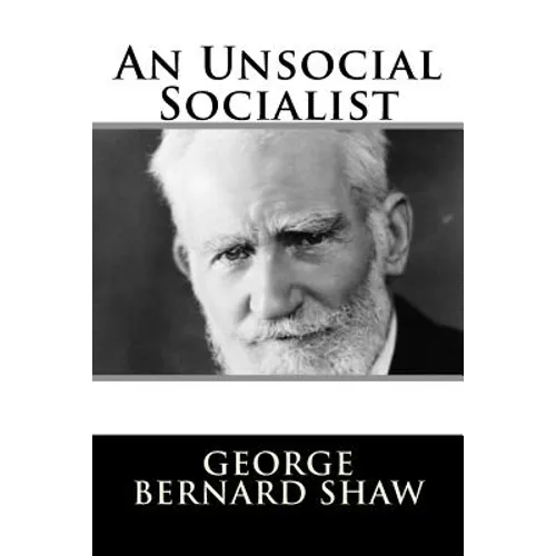 An Unsocial Socialist - Paperback