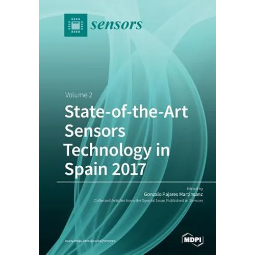 State-of-the-Art Sensors Technology in Spain 2017: Volume 2 - Paperback