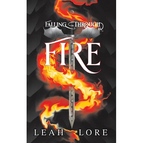 Falling Through Fire - Paperback