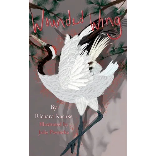 Wounded Wing - Hardcover