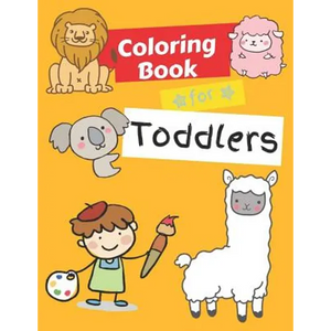 Coloring Books for Toddlers: Animals Coloring Book Kids Activity Book Children Activity Books for Kids Ages 2-4, 4-8 - Paperback