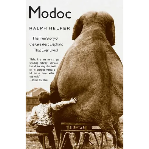 Modoc: The True Story of the Greatest Elephant That Ever Lived - Paperback