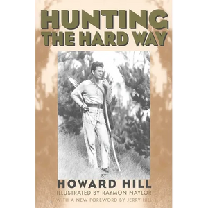 Hunting the Hard Way - Paperback