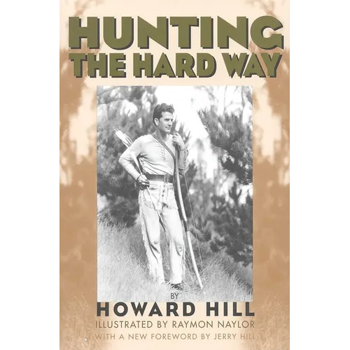Hunting the Hard Way - Paperback