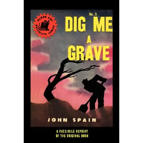 Dig Me a Grave - Paperback