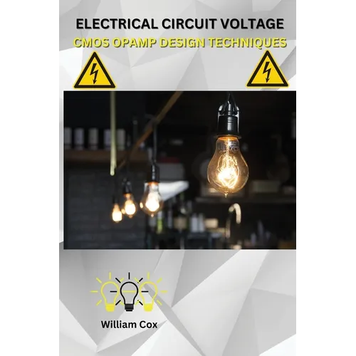 Electrical Circuit Voltage CMOS Opamp Design Techniques - Paperback