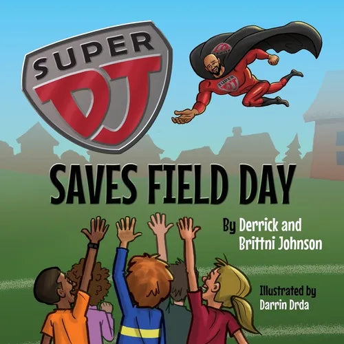 Super DJ Saves Field Day - Paperback