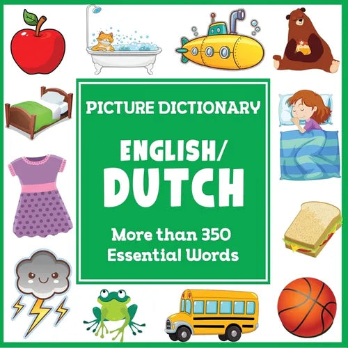 English Dutch Picture Dictionary: More than 350 Essential Words - Paperback