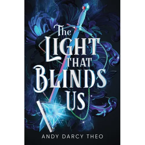 The Light That Blinds Us - Hardcover