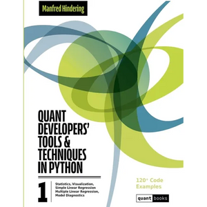 Quant Developers' Tools and Techniques - Paperback