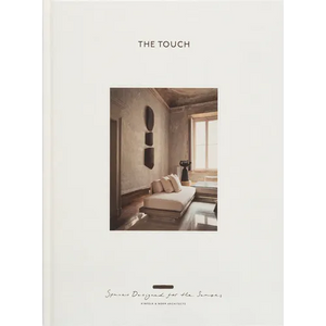 The Touch (New Edition): Spaces Designed for the Senses - Hardcover