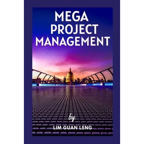 Mega Project Management: Culture, Economy, and Society - Paperback