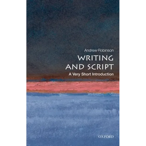 Writing and Script: A Very Short Introduction - Paperback