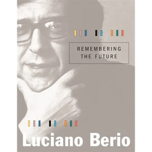 Remembering the Future - Hardcover