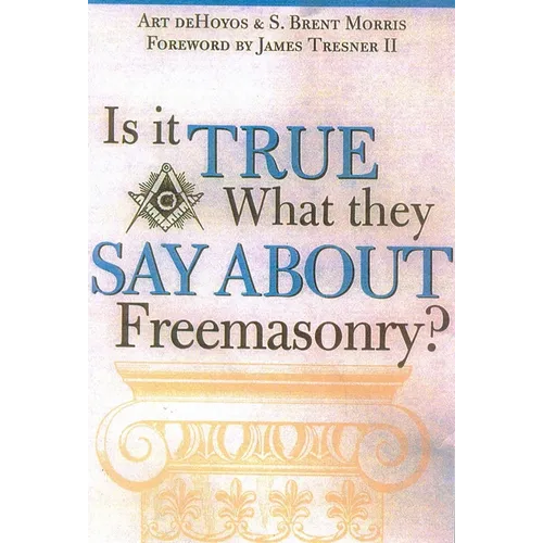 Is it True What They Say About Freemasonry? - Paperback