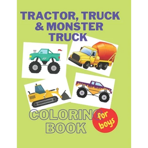 Tractor, Trucks & Monster Trucks Coloring Book: Valentine's Day Gift For Kids, Toddler Boys And Girls Valentines Colouring Pages with Tractors, Truck - Paperback