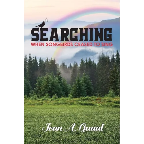 Searching, When Songbirds Ceased to Sing - Paperback