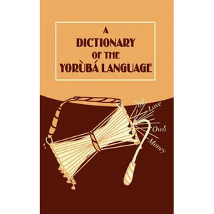 A Dictionary of the Yoruba Language - Paperback