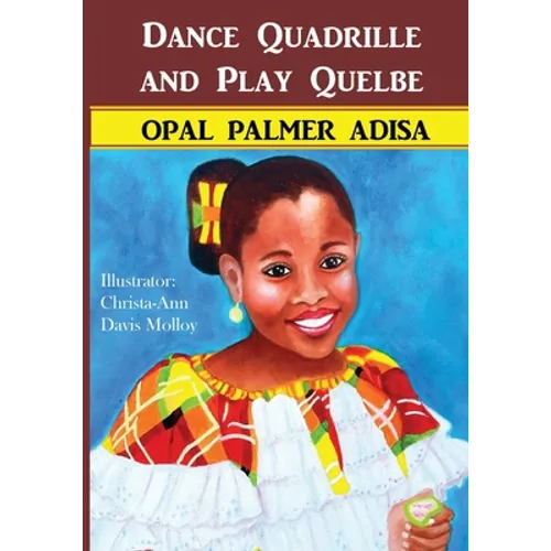 Dance Quadrille and Play Quelbe - Paperback