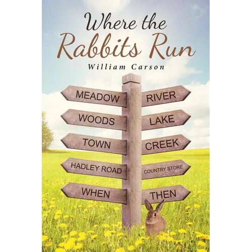 Where the Rabbits Run - Paperback