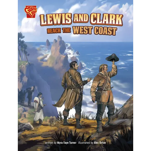 Lewis and Clark Reach the West Coast - Library Binding