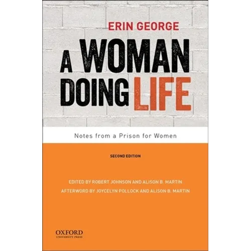 A Woman Doing Life: Notes from a Prison for Women - Paperback