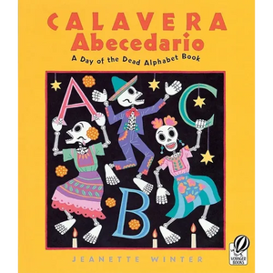 Calavera Abecedario: A Day of the Dead Alphabet Book - Paperback