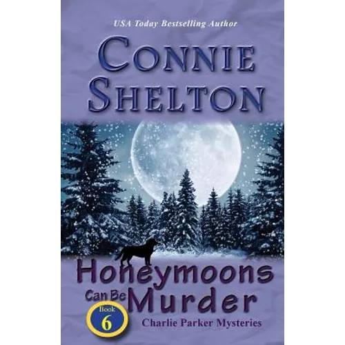 Honeymoons Can Be Murder: Charlie Parker Mysteries, Book 6 - Paperback