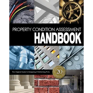 Property Condition Assessment Handbook: Updated 20th Anniversary Edition - Paperback