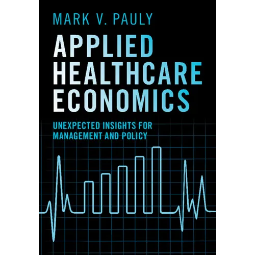 Applied Healthcare Economics - Paperback