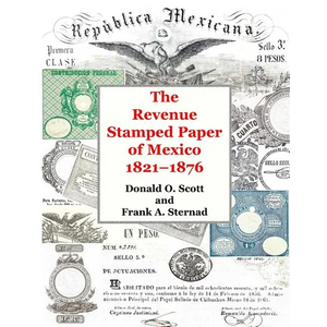 The Revenue Stamped Paper of Mexico - Paperback
